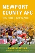 Cover: Newport County AFC The First 100 Years - Amberley Publishing