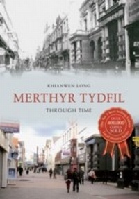 Abbildung von: Merthyr Tydfil Through Time - Amberley Publishing