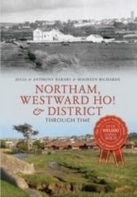 Abbildung von: Northam, Westward Ho! & District Through Time - Amberley Publishing