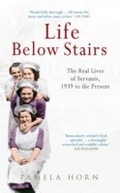 Cover: Life Below Stairs: The Real Lives of Servants, 1939 to the Present - Amberley Publishing