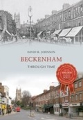 Cover: Beckenham Through Time - Amberley Publishing