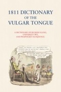 Cover: 1811 Dictionary of the Vulgar Tongue - Amberley Publishing