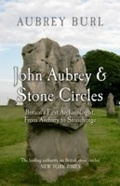 Cover: John Aubrey & Stone Circles - Amberley Publishing