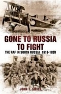 Cover: Gone to Russia to Fight - Amberley Publishing