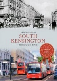 Abbildung von: South Kensington Through Time - Amberley Publishing