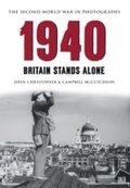 Cover: 1940 The Second World War in Photographs - Amberley Publishing