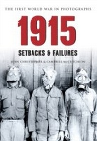 Abbildung von: 1915 The First World War in Photographs - Amberley Publishing