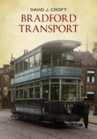 Abbildung von: Bradford Transport - Amberley Publishing