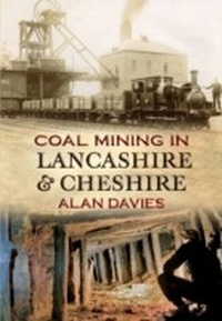 Abbildung von: Coal Mining in Lancashire & Cheshire - Amberley Publishing