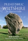 Cover: Prehistoric Wiltshire - Amberley Publishing