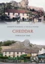 Cover: Cheddar Through Time - Amberley Publishing