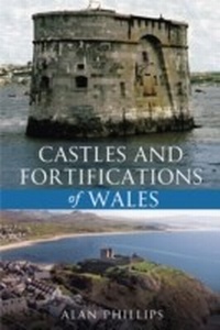 Enlarge image Cover: Castles and Fortifications of Wales - Amberley Publishing