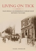 Cover: Living on Tick - Amberley Publishing