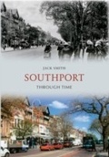 Cover: Southport Through Time - Amberley Publishing