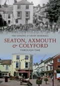 Cover: Seaton, Axmouth & Colyford Through Time - Amberley Publishing