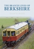 Cover: The Branch Lines of Berkshire - Amberley Publishing