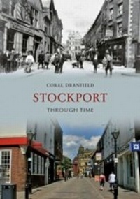 Abbildung von: Stockport Through Time - Amberley Publishing
