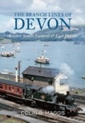 Cover: The Branch Lines of Devon Exeter, South, Central & East Devon - Amberley Publishing