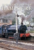 Cover: The Branch Lines of Hampshire - Amberley Publishing