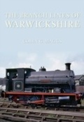 Cover: The Branch Lines of Warwickshire - Amberley Publishing
