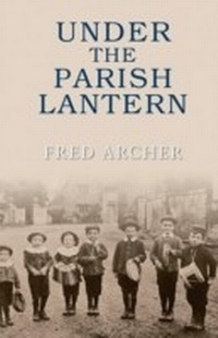 Enlarge image Cover: Under the Parish Lantern - Amberley Publishing