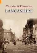 Cover: Victorian & Edwardian Lancashire - Amberley Publishing