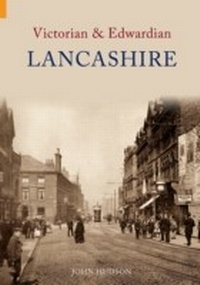 Abbildung von: Victorian & Edwardian Lancashire - Amberley Publishing