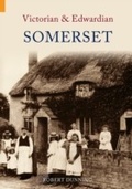 Cover: Victorian & Edwardian Somerset - Amberley Publishing