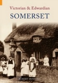 Abbildung von: Victorian & Edwardian Somerset - Amberley Publishing