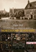 Cover: A History of Hostelries in Northamptonshire - Amberley Publishing