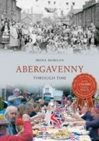 Abbildung von: Abergavenny Through Time - Amberley Publishing