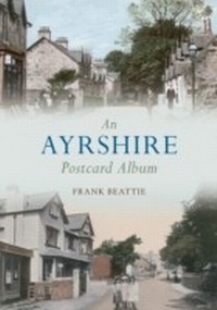 Abbildung von: An Ayrshire Postcard Album - Amberley Publishing