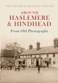 Cover: Around Haslemere & Hindhead From Old Photographs - Amberley Publishing