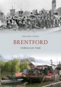 Abbildung von: Brentford Through Time - Amberley Publishing