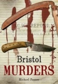 Cover: Bristol Murders - Amberley Publishing