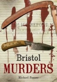 Abbildung von: Bristol Murders - Amberley Publishing