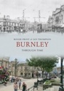 Cover: Burnley Through Time - Amberley Publishing