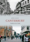 Cover: Canterbury Through Time - Amberley Publishing