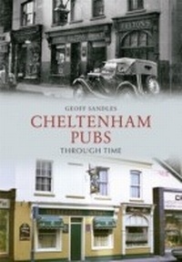Abbildung von: Cheltenham Pubs Through Time - Amberley Publishing