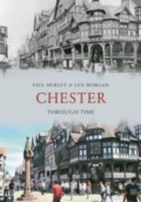 Abbildung von: Chester Through Time - Amberley Publishing