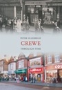 Cover: Crewe Through Time - Amberley Publishing