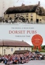 Cover: Dorset Pubs Through Time - Amberley Publishing