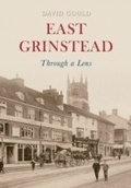 Cover: East Grinstead Through a Lens - Amberley Publishing