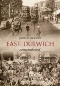 Cover: East Dulwich Remembered - Amberley Publishing