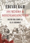 Cover: Edinburgh Murders & Misdemeanours - Amberley Publishing