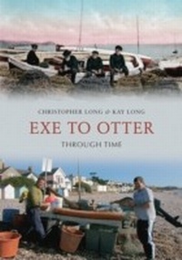 Enlarge image Cover: Exe to Otter Through Time - Amberley Publishing