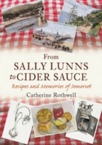 Abbildung von: From Sally Lunns to Cider Sauce - Amberley Publishing