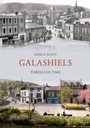 Cover: Galashiels Through Time - Amberley Publishing