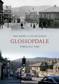Abbildung von: Glossopdale Through Time - Amberley Publishing