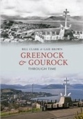 Cover: Greenock & Gourock Through Time - Amberley Publishing